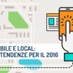 Mobile e Local: le tendenze per il 2016